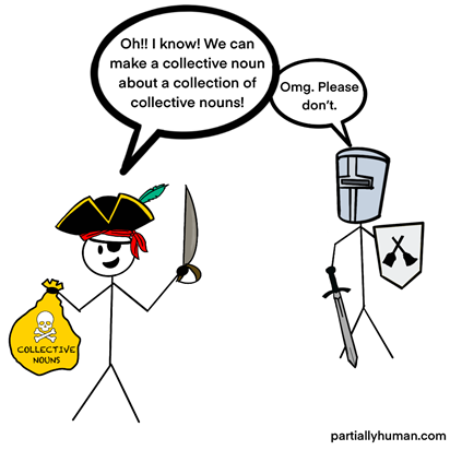 Declaring War on Collective Nouns