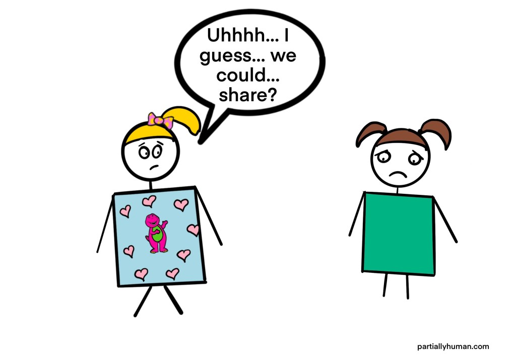 Little girl saying, "Uhhhh I guess we could share?" to another girl who looks sad.